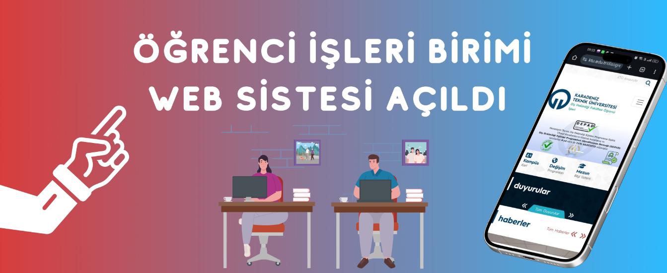 ÖĞRENCİ İŞLERİ BİRİMİ WEB SİSTESİ AÇILDI