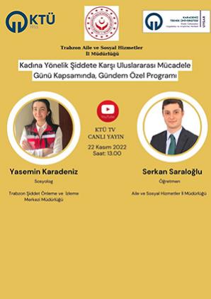 Kadına Yönelik Şiddete Karşı, Uluslararası Mücadele Günü Kapsamında, Gündem Özel Programı