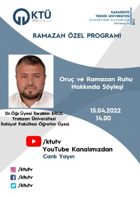 Gündem Özel- Oruç ve Ramazan Ruhu Hakkında Söyleşi - Dr.Öğr. Üyesi İbrahim Erol