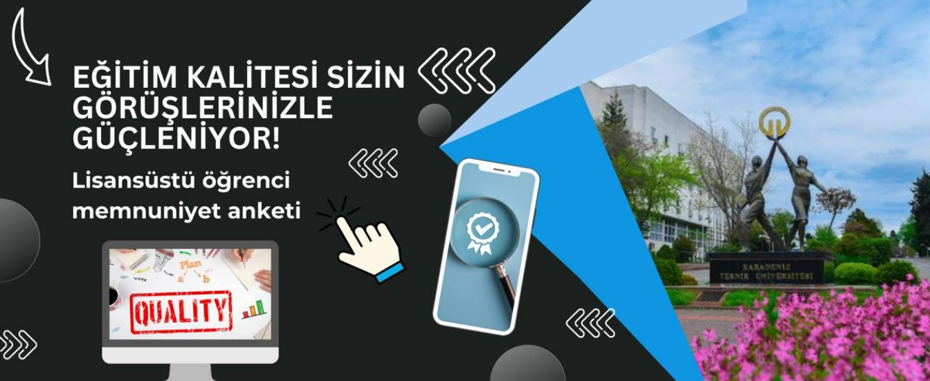 Lisansüstü Öğrencileri Memnuniyeti Anketi