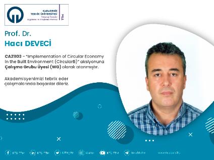 Prof. Dr. Hacı DEVECİ COST Programına Çalışma Grubu Üyesi (WG) Olarak Atandı