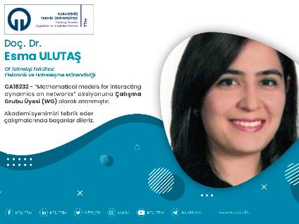 Doç. Dr. Esma ULUTAŞ COST Programına Çalışma Grubu Üyesi (WG) Olarak Atandı