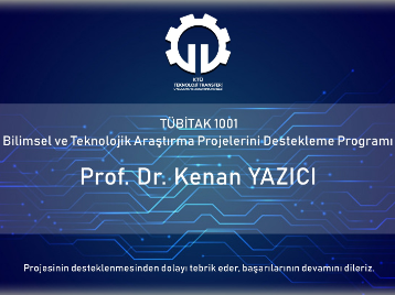 Akademisyenimize TÜBİTAK 1001 Proje Desteği 