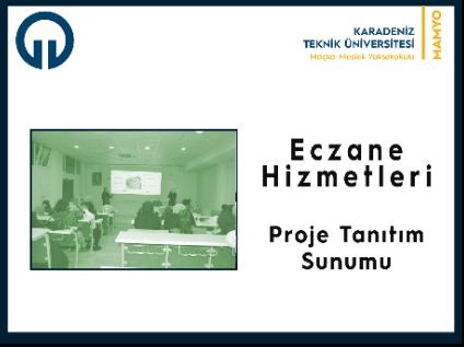 Eczane Hizmetleri Proje Tanıtım Sunumu