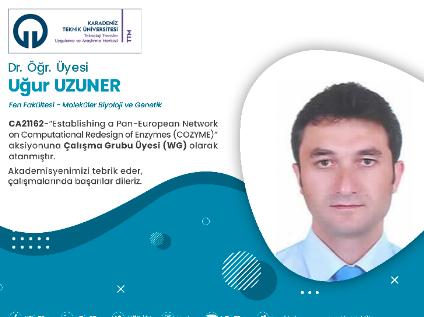 Dr. Öğr. Üyesi Uğur UZUNER COST Programına Çalışma Grubu Üyesi (WG) Olarak Atandı
