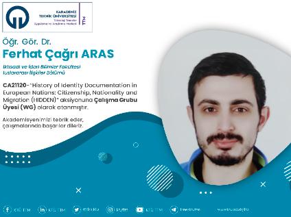 Öğr. Gör. Dr. Ferhat Çağrı ARAS COST Programına Çalışma Grubu Üyesi (WG) Olarak Atandı