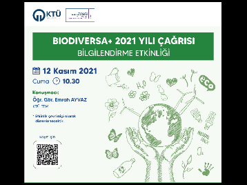 BIODIVERSA+ 2021 Yılı Karada ve Denizde Biyolojik Çeşitliliğin ve Ekosistemlerin Korunmasını Desteklemek Başlıklı Çağrı Bilgilendirme Etkinliğine Davetlisiniz