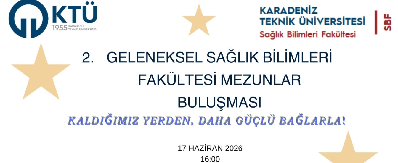 2. Geleneksel Sağlık Bilimleri Fakültesi Mezunlar Buluşması