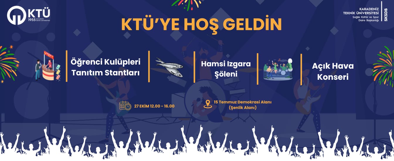 KTÜ ye hoş geldin.