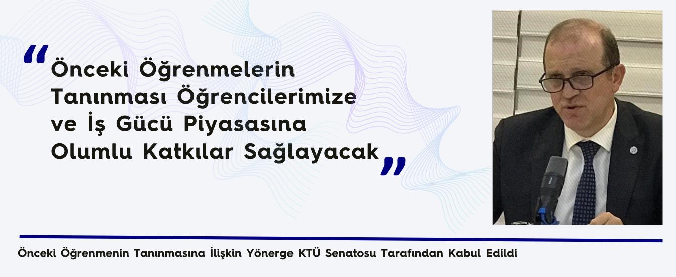 Önceki Öğrenmelerin Tanınması Öğrencilerimize ve İşgücü Piyasasına Olumlu Katkılar Sağlayacak